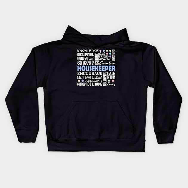 Housekeeper Love Words Kids Hoodie by White Martian